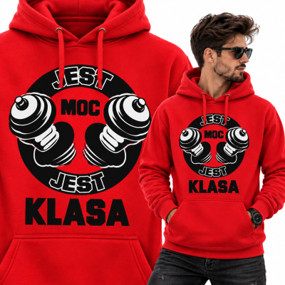 BLUZA Z KAPTUREM  NA SIŁOWNIĘ JEST MOC